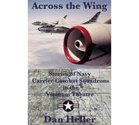 Dan Heller Across the Wing (Tascabile)