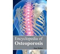 Dan Heller Encyclopedia of Osteoporosis (Copertina rigida)