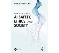 Dan Hendrycks Introduction to AI Safety, Ethics, and Society (Copertina rigida)