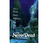 Dan Henk The Never Dead (Tascabile)