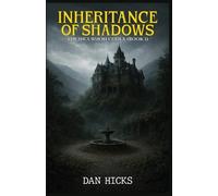 Dan Hicks Inheritance of Shadows (Tascabile)