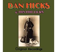 DAN HICKS - ORIGINAL RECORDINGS - CD - F72z