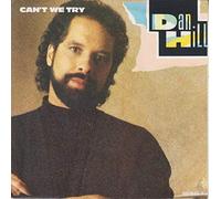 Dan Hill - Can't we try (1987) / Vinyl single [Vinyl-Single 7'']