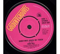 Dan Hill - Dan Hill - Sometimes When We Touch - 7" Single 1978 - Golden Grooves GOLD 505