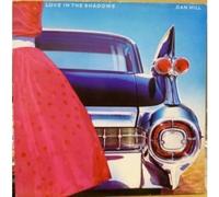 DAN HILL - LOVE IN THE SHADOWS LP (VINYL ALBUM) UK PRT 1984
