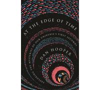 Dan Hooper At the Edge of Time (Copertina rigida) Science Essentials
