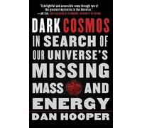 Dan Hooper Dark Cosmos (Tascabile)