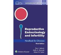 Dan I. Lebovic Molly B. Moravek Robe Reproductive Endocrinology and (Tascabile)