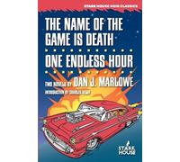 Dan J Marlowe The Name of the Game is Death / One Endless Hour (Tascabile)