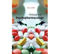 Dan J. Stein Philosophy of Psychopharmacology (Tascabile)
