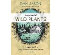 Dan Jason Some Useful Wild Plants (Tascabile)
