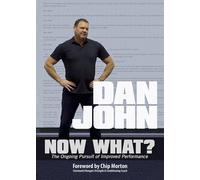 Dan John Now What? (Tascabile)