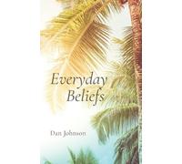 Dan Johnson Everyday Beliefs (Tascabile)