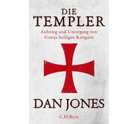 Dan Jones Andre Die Templer: Aufstieg und Untergang von Gotte (Copertina rigida)