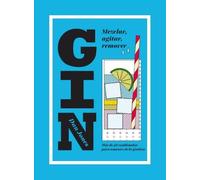 Dan Jones Gin: Mezclar, Agitar, Remover (Copertina rigida)