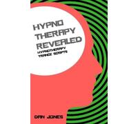 Dan Jones Hypnotherapy Trance Scripts (Tascabile) Hypnotherapy Revealed