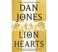 Dan Jones Lion Hearts (Copertina rigida) Essex Dogs