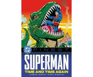 Dan Jurgens Jerry Ordway DC Finest: Superman: Time and Time Again (Tascabile)