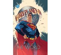 Dan Jurgens Superman: The World (Copertina rigida)
