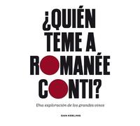 Dan Keeling ¿Quién Teme a Romanée-Conti? / Who's Afraid of Ro (Copertina rigida)