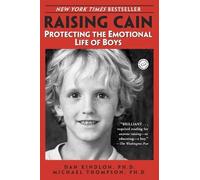 Dan Kindlon Michael Thompson, PhD Raising Cain (Tascabile)