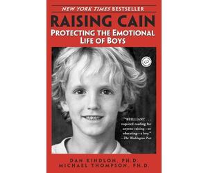 Dan Kindlon Michael Thompson, PhD Raising Cain (Tascabile)