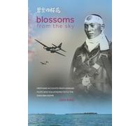 Dan King Blossoms from the Sky (Tascabile)