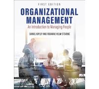 Dan Kipley Roxanne Helm-Stevens Organizational Management (Tascabile)