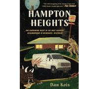 Dan Kois Hampton Heights (Tascabile)