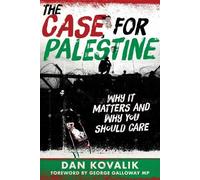 Dan Kovalik The Case for Palestine (Copertina rigida)