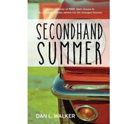 Dan L. Walker Secondhand Summer (Tascabile) Secondhand Summer