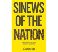 Dan Lainer-Vos Sinews of the Nation (Tascabile)