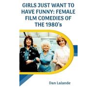 Dan Lalande Girls Just Want to Have Funny (Tascabile)