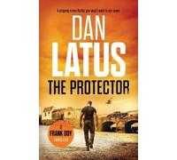 Dan Latus The Protector (Tascabile) Frank Doy