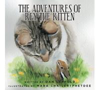 Dan Leppold The Adventures of Rey the Kitten (Tascabile)
