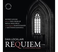 Dan Locklair Dan Locklair: Requiem & Other Choral Works (CD) Album