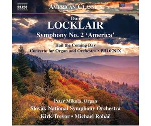 Dan Locklair Dan Locklair: Symphony No. 2 'America' (CD) Album