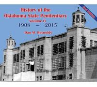 Dan M Reynolds Dan History of the Oklahoma State Penitentiary (Copertina rigida)