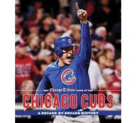 Dan McGrath The Chicago Tribune Book of the Chicago Cubs (Copertina rigida)