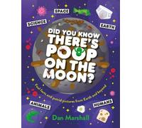 Dan Marshall Did You Know There's Poop on the Moon? (Copertina rigida)