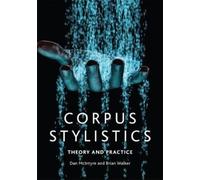 Dan McIntyre Brian Walker Corpus Stylistics (Copertina rigida)