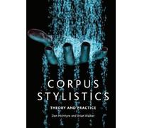 Dan McIntyre Brian Walker Corpus Stylistics (Tascabile)
