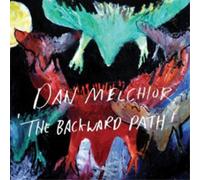 Dan Melchior The Backward Path (CD) Album