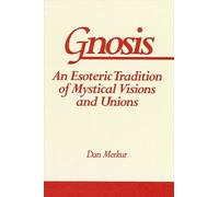 Dan Merkur Gnosis (Tascabile) SUNY series in Western Esoteric Traditions