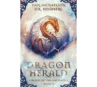 Dan Michaelson D K Holmberg Dragon Herald (Tascabile) Blood of the Ancients