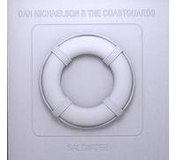 Dan Michaelson & The Coastguards - Saltwater
