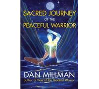 Dan Millman Sacred Journey of the Peaceful Warrior (Tascabile)