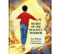 Dan Millman Secret of the Peaceful Warrior (Copertina rigida)