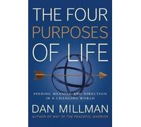 Dan Millman The Four Purposes of Life (Tascabile)