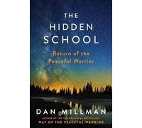 Dan Millman The Hidden School (Copertina rigida)